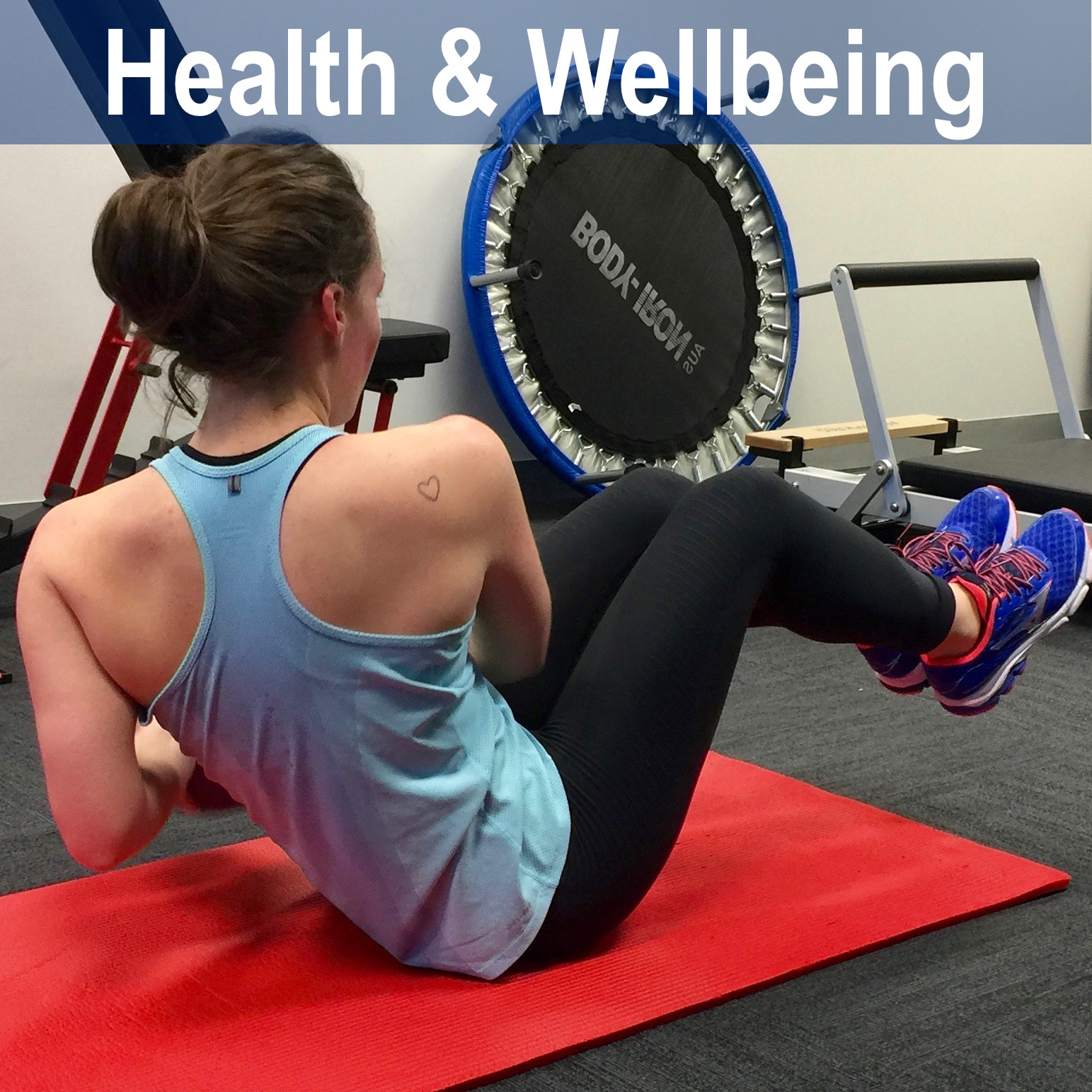 Health and Wellbeing